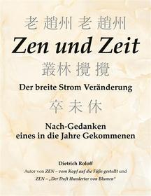 Ebook Zen und Zeit di Dietrich Roloff edito da Books on Demand
