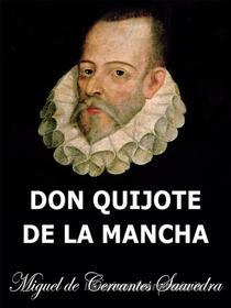 Ebook Don Quijote de la Mancha di Miguel de Cervantes edito da Miguel de Cervantes