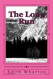 Ebook The Long Run di Edith Wharton edito da anamsaleem