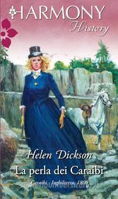 Ebook La perla dei Caraibi di Helen Dickson edito da HarperCollins Italia