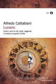 Ebook Lunario di Cattabiani Alfredo edito da Mondadori