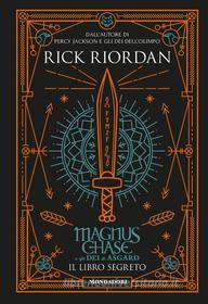 Ebook Magnus Chase e gli Dei di Asgard - Il libro segreto di Riordan Rick edito da Mondadori