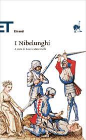 Ebook I Nibelunghi di VV. AA. edito da Einaudi
