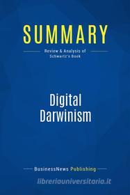 Ebook Summary: Digital Darwinism di BusinessNews Publishing edito da Business Book Summaries