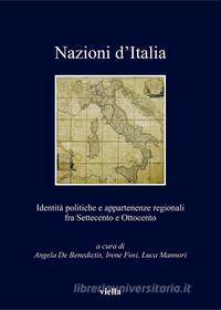 Ebook Nazioni d’Italia di Autori Vari edito da Viella Libreria Editrice