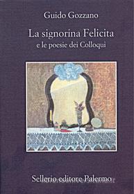 Ebook La signorina Felicita di Guido Gozzano edito da Sellerio Editore