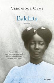 Ebook Bakhita di Olmi Véronique edito da Piemme