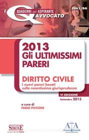 Ebook 2013 Gli ultimissimi pareri Diritto Civile edito da Edizioni Simone