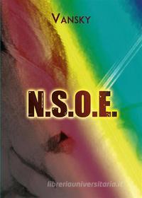 Ebook N.S.O.E. di Vansky edito da Youcanprint