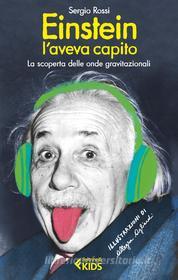 Ebook Einstein l'aveva capito di Sergio Rossi edito da Feltrinelli Editore