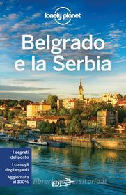 Ebook Belgrado e la Serbia di Piero Pasini, Marco Patrioli edito da EDT