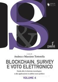 Ebook Blockchain, survey e voto elettronico di Massimo Tortorella, Andrea Tortorella edito da Paesi edizioni