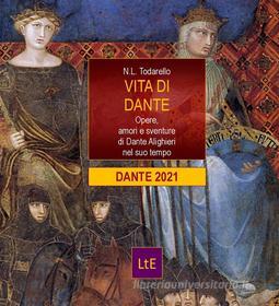Ebook Vita di Dante di Nazzareno Luigi Todarello edito da latorre editore