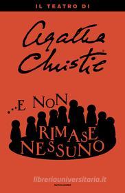 Ebook ...E non rimase nessuno di Christie Agatha edito da Mondadori