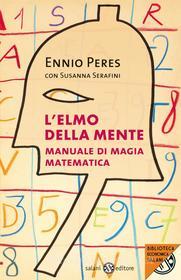 Ebook L' Elmo della mente di Ennio Peres, Susanna Serafini edito da Salani Editore