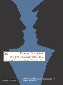 Ebook Dai fascismi ai populismi di Federico Finchelstein edito da Donzelli Editore