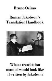 Ebook Roman Jakobson&apos;s Translation Handbook di Bruno Osimo edito da Bruno Osimo