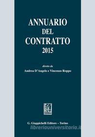 Ebook Annuario del contratto 2015 di Antonio Albanese, Roberto Calvo, Ernesto Capobianco edito da Giappichelli Editore
