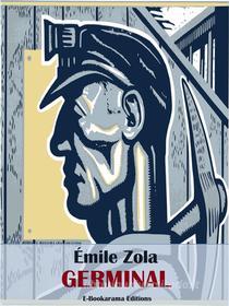 Ebook Germinal di Émile Zola edito da E-BOOKARAMA