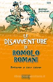 Ebook Le disavventure di Romolo Romani di Giuseppe Sorrentino edito da Edizioni Simone