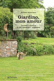 Ebook Giardino, mon amour di Micheline Heuzé Bacco edito da Edizioni Pendragon