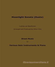 Ebook Moonlight Sonata (Duets) di Viktor Dick edito da BookRix