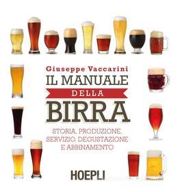 Ebook Il manuale della birra di Giuseppe Vaccarini edito da Hoepli