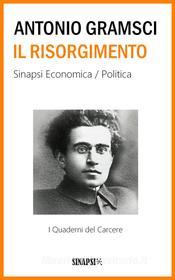 Ebook Il Risorgimento di Antonio Gramsci edito da Sinapsi Editore