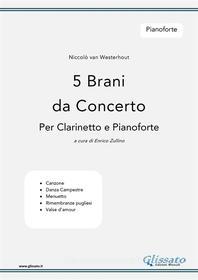 Ebook 5 Brani da Concerto (N.van Westerhout) vol. Pianoforte di Enrico Zullino, Niccolò van Westerhout edito da Glissato Edizioni Musicali