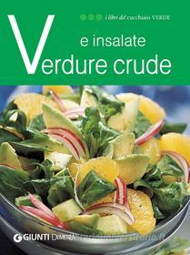 Ebook Verdure crude e insalate di AA.VV. edito da Demetra