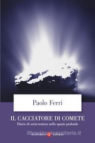 Ebook Il Cacciatore di comete di Paolo Ferri edito da Editori Laterza