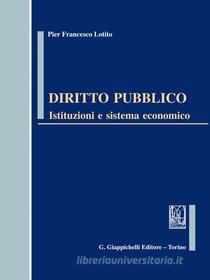 Ebook Diritto pubblico di Pier Francesco Lotito edito da Giappichelli Editore