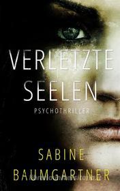 Ebook Verletzte Seelen di Sabine Baumgartner edito da Books on Demand