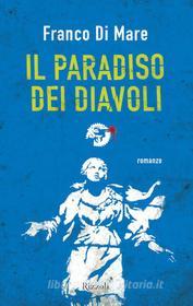 Ebook Il paradiso dei diavoli di Di Mare Franco edito da Rizzoli