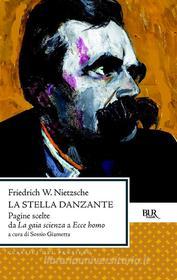 Ebook La stella danzante di Nietzsche Friedrich W. edito da BUR