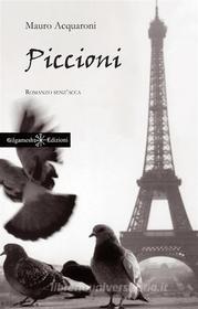 Libro Ebook Piccioni di Mauro Acquaroni di Gilgamesh Edizioni