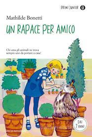 Ebook Un rapace per amico di Bonetti Mathilde edito da Mondadori
