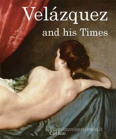 Ebook Velázquez and his Times di Carl Justi edito da Parkstone International