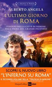 Ebook L'ultimo giorno di Roma di Alberto Angela edito da HaperCollins Italia