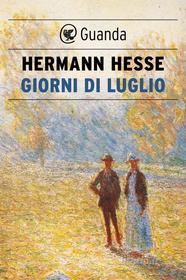 Libro Ebook Giorni di luglio di Hermann Hesse di Guanda