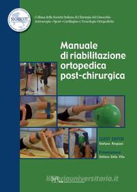 Ebook Manuale di riabilitazione ortopedica post-chirurgica di Respizzi Stefano edito da CIC Edizioni Internazionali