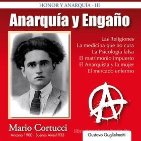 Ebook Anarquía y Engaño di Gustavo Guglielmotti edito da Gustavo Guglielmotti
