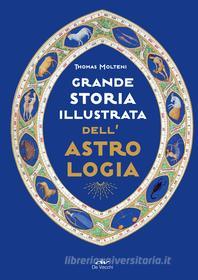 Ebook Grande storia illustrata dell’astrologia di Molteni Thomas edito da De Vecchi