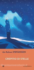 Ebook Crepitio di stelle di Stefánsson Jón Kalman edito da Iperborea