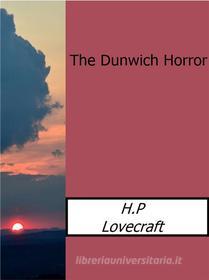 Ebook The Dunwich Horror di H.P. Lovecraft edito da Enrico Conti
