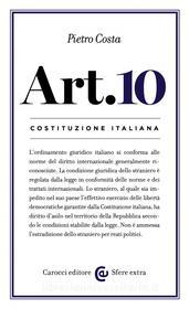 Ebook Costituzione italiana: articolo 10 di Pietro Costa edito da Carocci editore S.p.A.