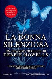 Ebook La donna silenziosa di Debbie Howells edito da Newton Compton Editori