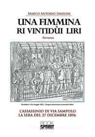 Ebook Una fimmina ri vintidùi liri di Mario Antonio Sansone edito da Booksprint