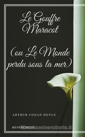 Libro Ebook Le Gouffre Maracot (ou Le Monde perdu sous la mer) di Arthur Conan Doyle di Gérald Gallas