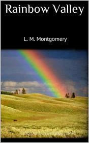 Ebook Rainbow Valley di L. M. Montgomery edito da Skyline